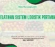 PELATIHAN PELATIHAN SISTEM LOGISTIK PERTANIAN JAKARTA