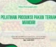 PELATIHAN PRODUKSI PAKAN TERNAK MANDIRI