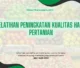PELATIHAN PELATIHAN PENINGKATAN KUALITAS HASIL PERTANIAN JAKARTA