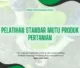 TRAINING STANDAR MUTU PRODUK PERTANIAN JOGJA
